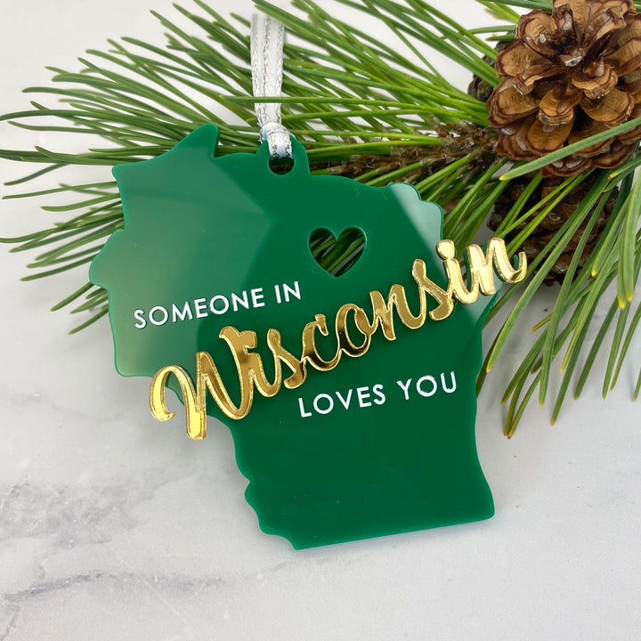 Someone in Wisconsin Loves You Ornament