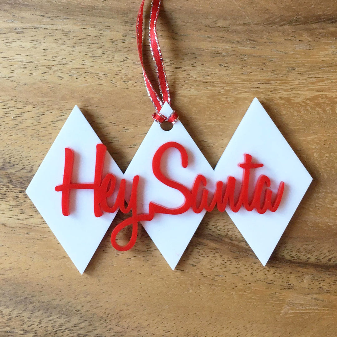 Hey Santa Christmas Ornament