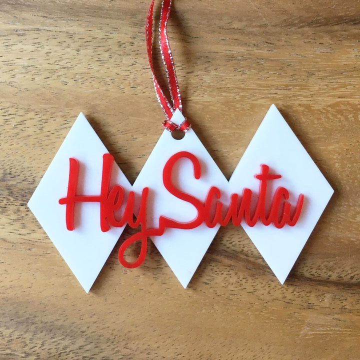 Hey Santa Christmas Ornament