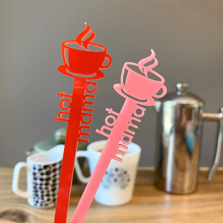 Hot Mama Mother's Day Coffee Stir Sticks