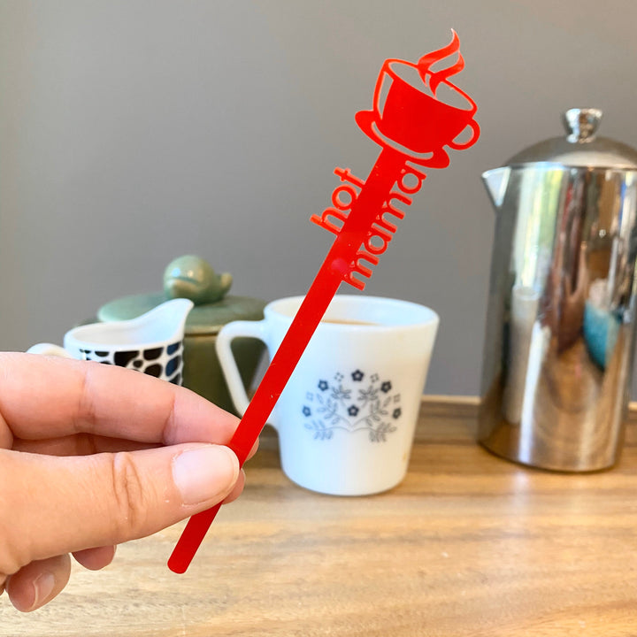 Hot Mama Mother's Day Coffee Stir Sticks